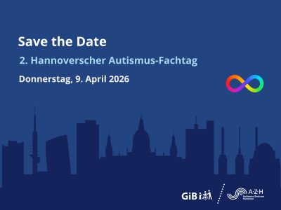 Save the date! 2. Hannoverscher Autismus-Fachtag des Autismus-Zentrums Hannover am 9. April 2026